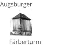 Augsburger F�rberturm